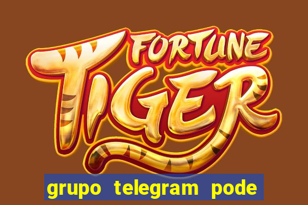 grupo telegram pode tudo gay